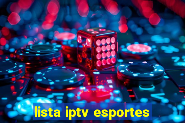 lista iptv esportes